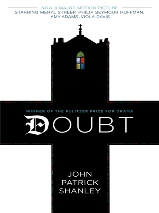 Title details for Doubt (movie tie-in edition) by John Patrick Shanley - Available